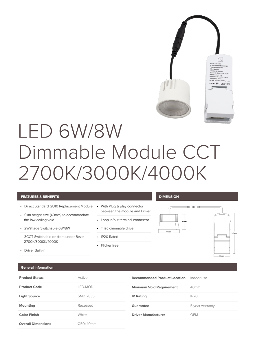 
                  
                    6W / 8W Dimmable LED Downlight Module – CCT 2700K, 3000K, 4000K – Driver & Connectors Included
                  
                